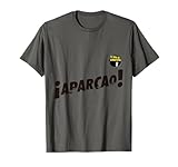 'Aparcao' diseño oficial La que se avecina Camiseta